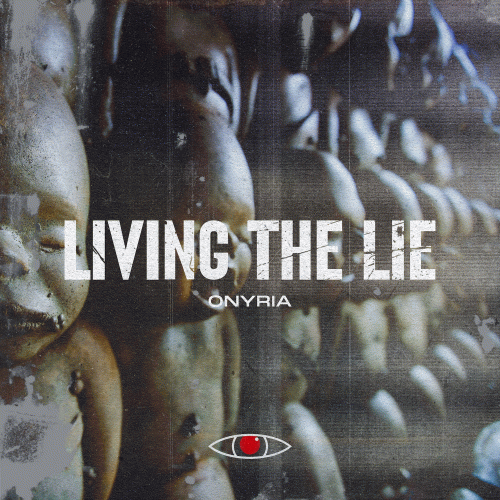 Onyria : Living the Lie